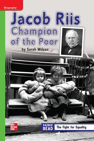 Reading Wonders Leveled Reader Jacob Riis: Champion of the Poor: Beyond Unit 3 Week 3 Grade 4 image number 0