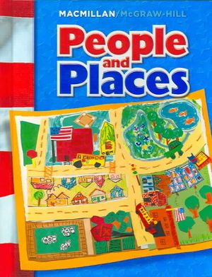 Macmillan/McGraw-Hill Social Studies, Grade 1, Pupil Edition image number 0