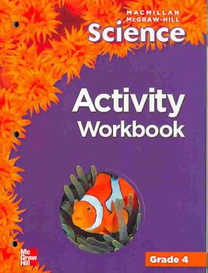 Macmillan/McGraw-Hill Science, Grade 4, Activity Workbook image number 0