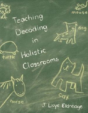 Teaching Decoding in Holistic Classrooms image number 0