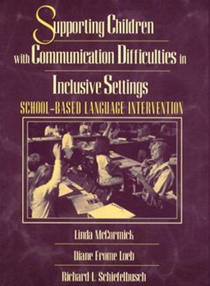 Supporting Children with Communication Difficulties in Inclusive Settings: School-Based Language Intervention image number 0