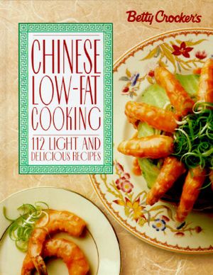 Betty Crocker's Chinese Low-Fat Cooking image number 0