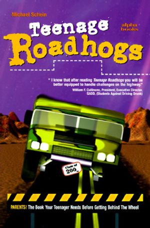 Teenage Roadhogs: What the Driver's Manuals Don't Teach You image number 0