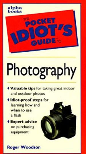 The Pocket Idiot's Guide to Photography image number 0