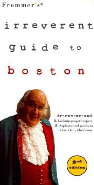 Frommer's Irreverent Guide to Boston image number 0