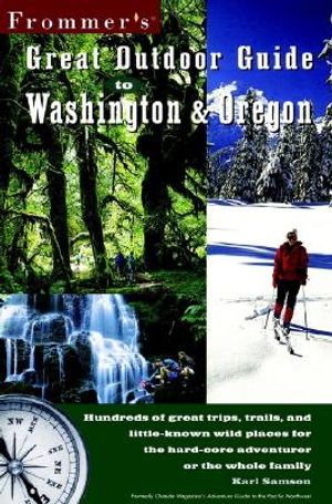 Frommer's Great Outdoor Guide to Washington & Oregon image number 0