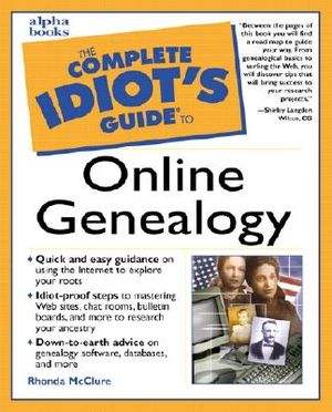 The Complete Idiot's Guide to Online Genealogy image number 0