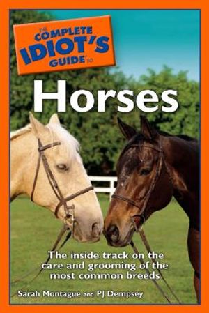 Complete Idiot's Guide to Horses image number 0