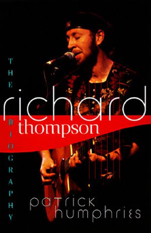 Richard Thompson: The Biography image number 0