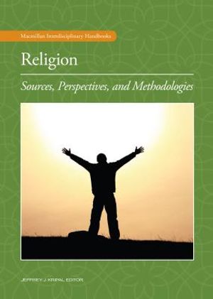 Religion: Sources, Perspectives, and Methodologies image number 0
