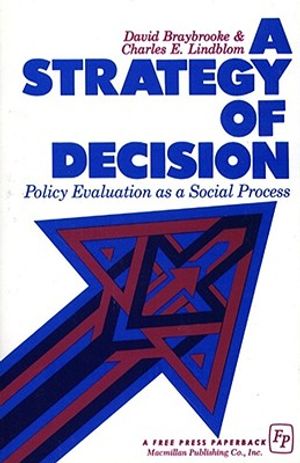 A Strategy of Decision: Policy Evaluation as a Social Process image number 0