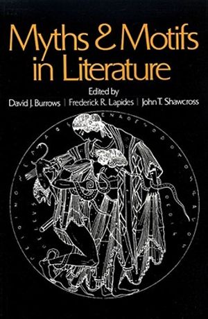 Myths and Motifs in Literature image number 0
