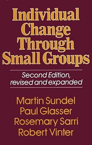 Individual Change Through Small Groups, 2nd Ed. image number 0