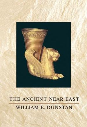 The Ancient Near East: Ancient History Series, Volume I image number 0