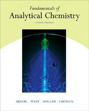Fundamentals of Analytical Chemistry (with CD-ROM and Infotrac) [With CDROM and Infotrac] image number 0