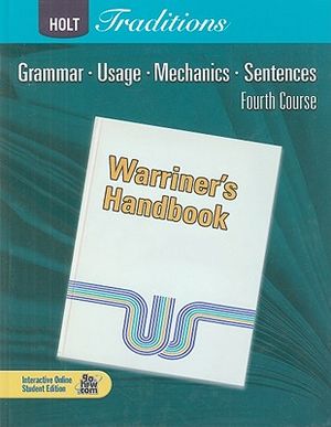 Holt Traditions Warriner's Handbook: Student Edition Grade 10 Fourth Course 2008 image number 0