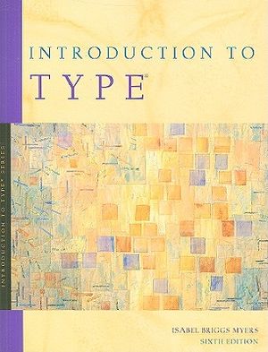Introduction to Type: A Guide to Understanding Your Results on the MBTI Instrument image number 0
