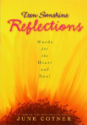 Teen Sunshine Reflections: Words for the Heart and Soul image number 0