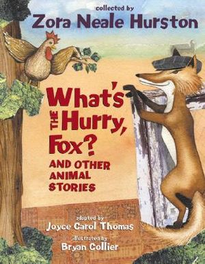 What's the Hurry, Fox?: And Other Animal Stories image number 0