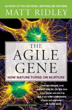 The Agile Gene: How Nature Turns on Nurture image number 0