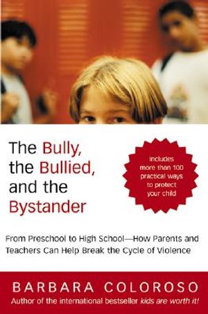 The Bully, the Bullied, and the Bystander image number 0