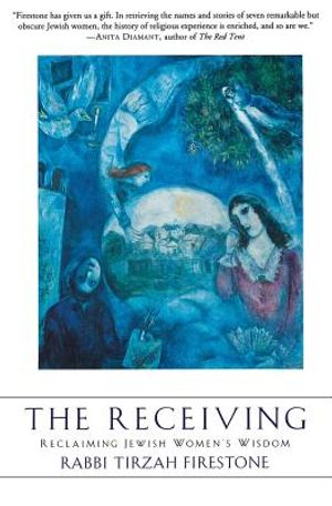 The Receiving: Reclaiming Jewish Women's Wisdom image number 0