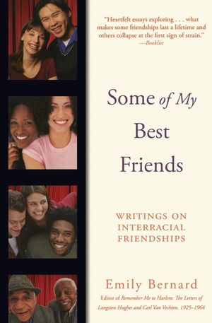 Some of My Best Friends: Writings on Interracial Friendships image number 0