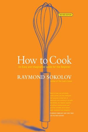 How to Cook Revised Edition: An Easy and Imaginative Guide for the Beginner image number 0