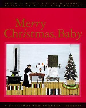 Merry Christmas, Baby: An African-American Christmas and Kwanzaa Treasury image number 0