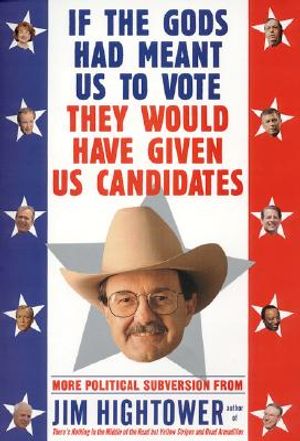 If the Gods Had Meant Us to Vote They Would Have Given Us Candidates image number 0