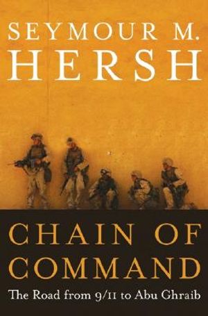 Chain of Command: The Road from 9/11 to Abu Ghraib image number 0