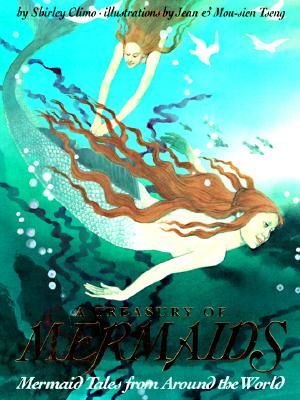 A Treasury of Mermaids: Mermaid Tales from Around the World image number 0