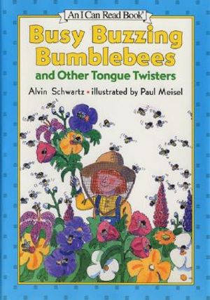 Busy Buzzing Bumblebees and Other Tongue Twisters image number 0