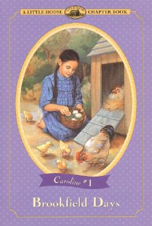 Brookfield Days: Adapted from the Caroline Years Books image number 0