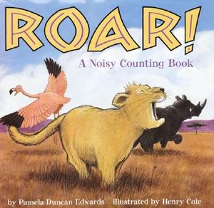 Roar!: A Noisy Counting Book image number 0