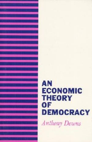 An Economic Theory of Democracy image number 0