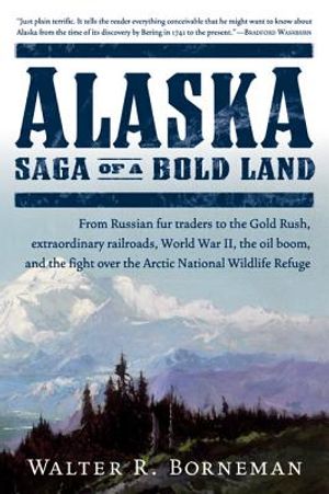 Alaska: Saga of a Bold Land image number 0