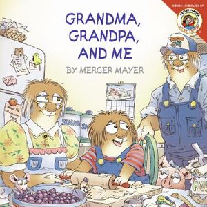 Little Critter: Grandma, Grandpa, and Me image number 0