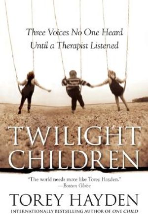 Twilight Children: Three Voices No One Heard Until a Therapist Listened image number 0