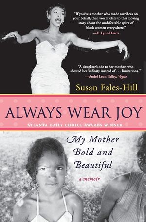 Always Wear Joy: My Mother Bold and Beautiful image number 0