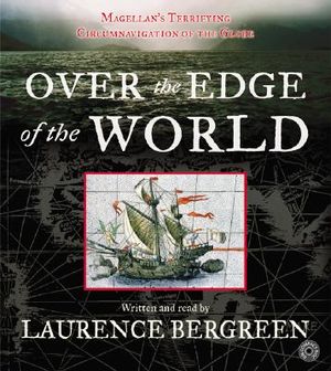 Over the Edge of the World CD: Magellan's Terrifying Circumnavigation of the Globe image number 0
