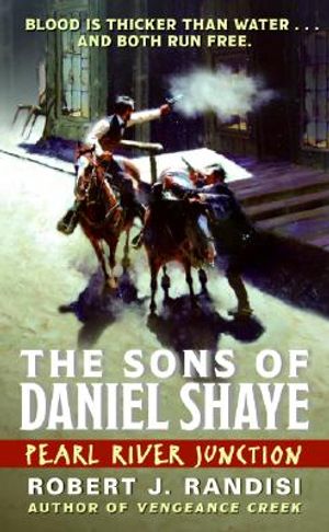 Pearl River Junction: The Sons of Daniel Shaye image number 0