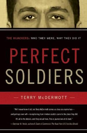 Perfect Soldiers: The Hijackers: Who They Were, Why They Did It image number 0
