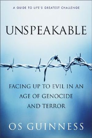 Unspeakable: Facing Up to Evil in an Age of Genocide and Terror image number 0