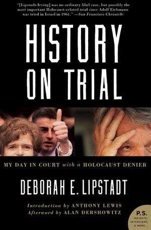 History on Trial: My Day in Court with a Holocaust Denier image number 0