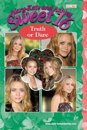 Mary-Kate & Ashley Sweet 16 #16: Truth or Dare: (Truth or Dare) image number 0