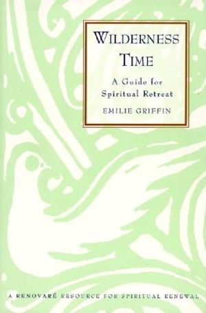 Wilderness Time: A Guide for Spiritual Retreat image number 0