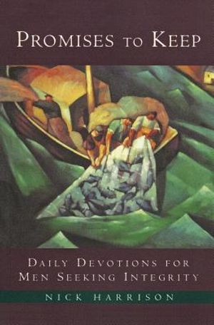 Promises to Keep: Daily Devotions for Men of Integrity image number 0