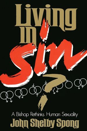 Living in Sin?: A Bishop Rethinks Human Sexuality image number 0
