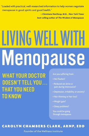 Living Well with Menopause: What Your Doctor Doesn't Tell You...That You Need to Know image number 0